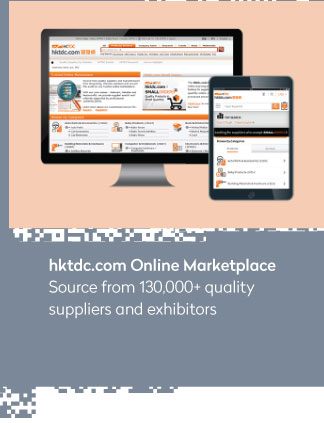 hktdc.com Online Marketplace
Source from 130,000+ quality suppliers and exhibitors