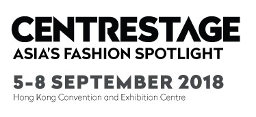 CENTRESTAGE: Asia's Fashion Spotlight. 5-8 September 2018 Hong Kong Convention and Exhibition Centre